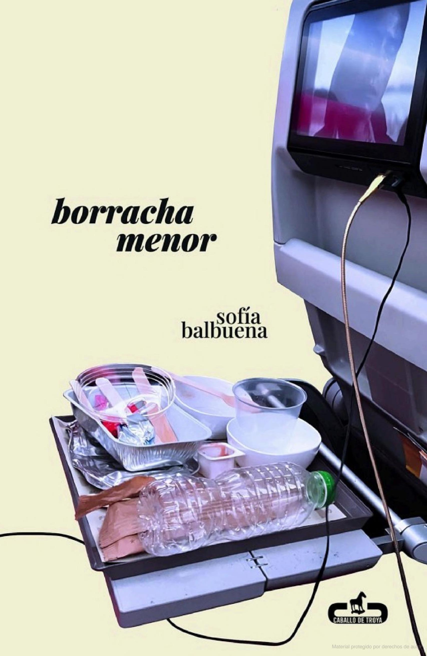 Portada del libro 'Borracha menor' de Sofia Balbuena.