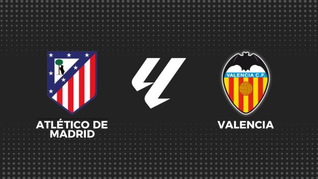 Atlético de Madrid - Valencia, fútbol La Liga en directo