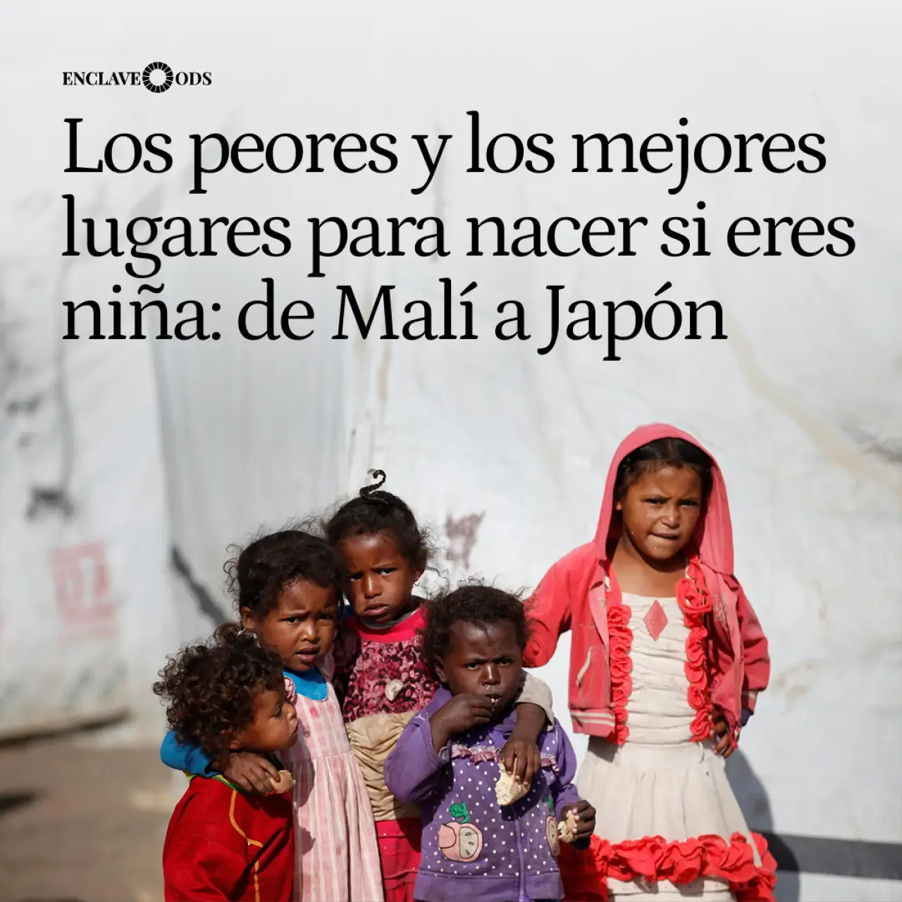 Los peores y los mejores lugares para nacer si eres niña: de Malí a Japón, pasando por Yemen