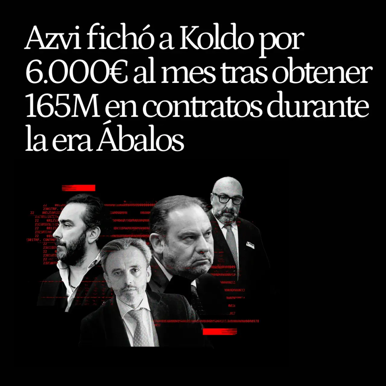 La constructora Azvi fichó a Koldo por 6.000€ al mes y un 0,75% de cada obra tras obtener 165M en contratos durante la era Ábalos