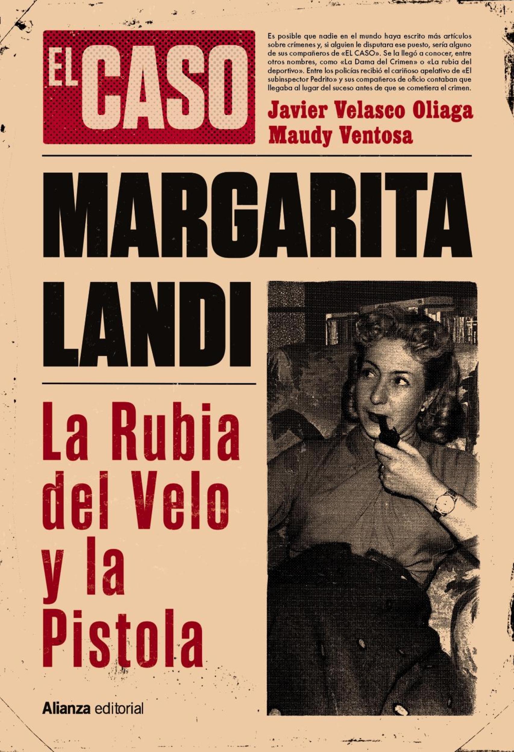 Portada de 'El caso de Margarita Landi, la rubia del velo y la pistola' (Alianza editorial)