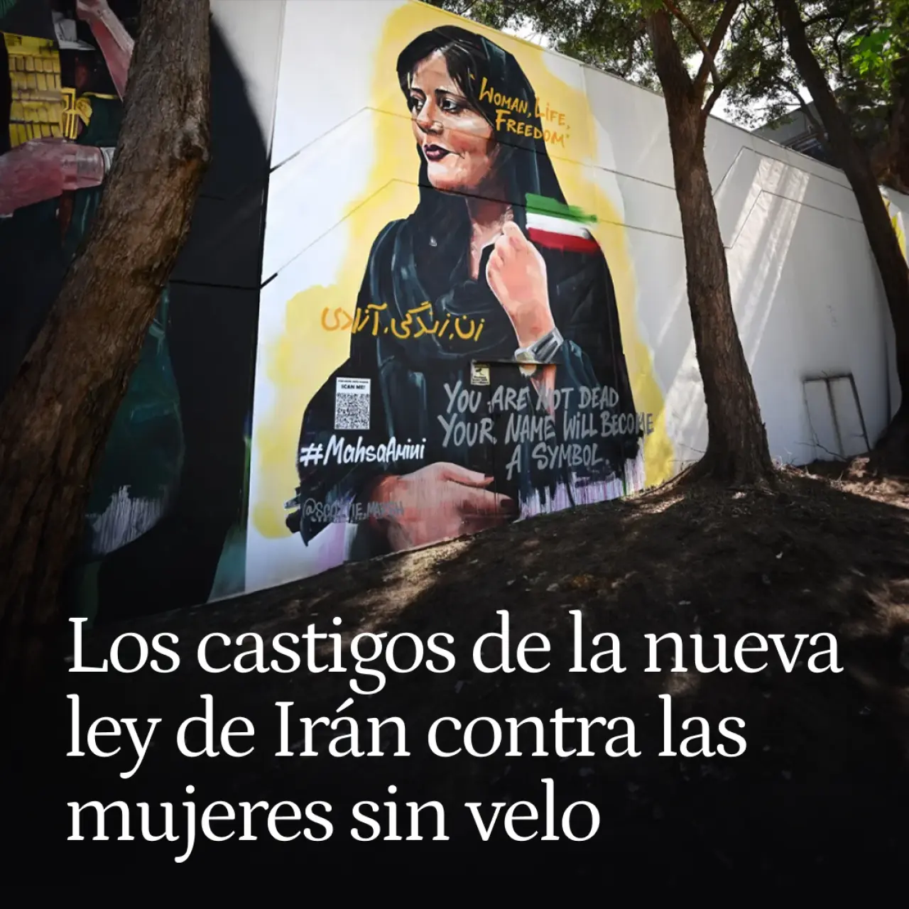 Hasta diez años de prisión y prohibición de conducir: los castigos de la nueva ley de Irán contra las mujeres sin velo