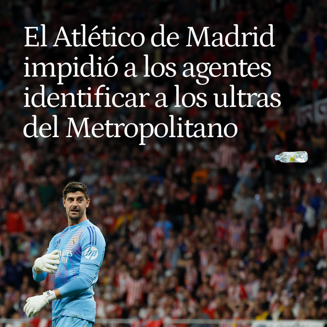 El Atlético de Madrid impidió a los agentes identificar a los ultras del Metropolitano, según un sindicato policial