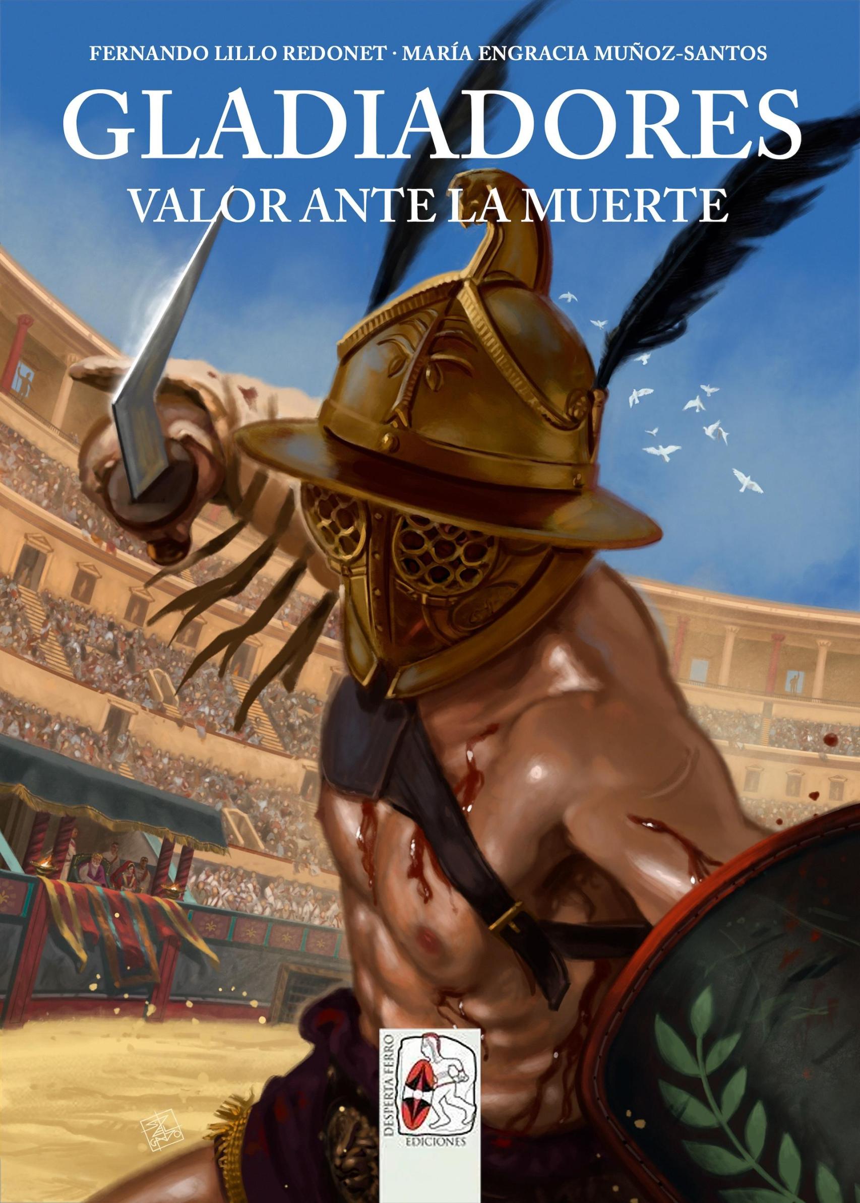 Cubierta de 'Gladiadores. Valor ante la muerte'.