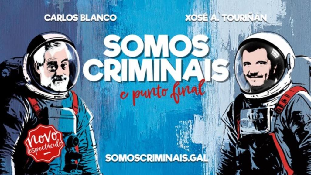 'Somos criminais e punto final'.