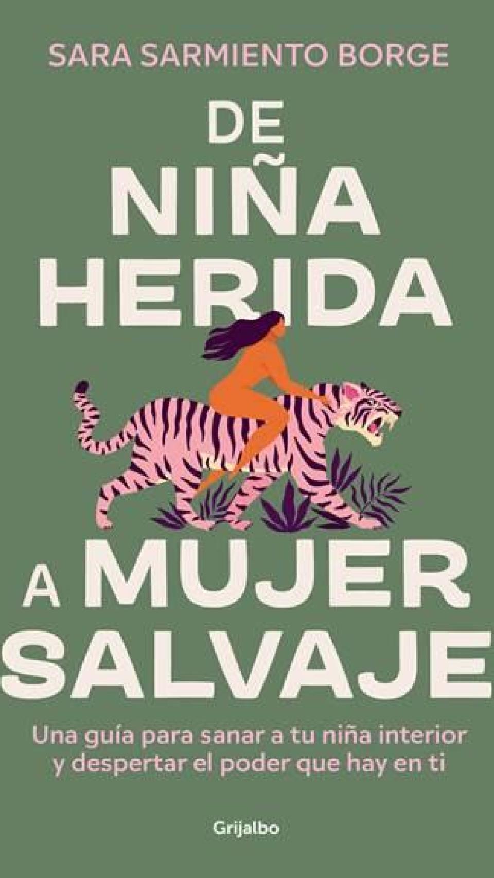 'De niña herida a mujer salvaje', el libro escrito por Sara Sarmiento.