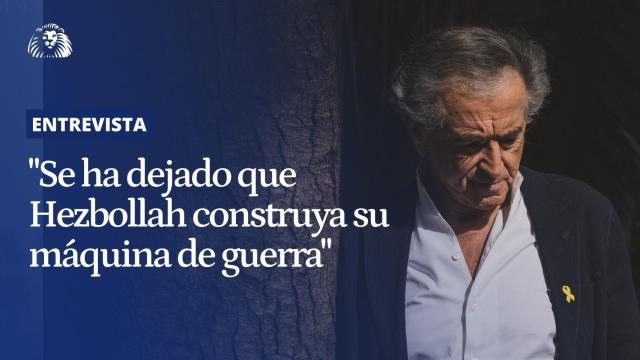 Bernard-Henri Lévy: La ONU ha dejado que Hezbollah construya su máquina de guerra en el Líbano