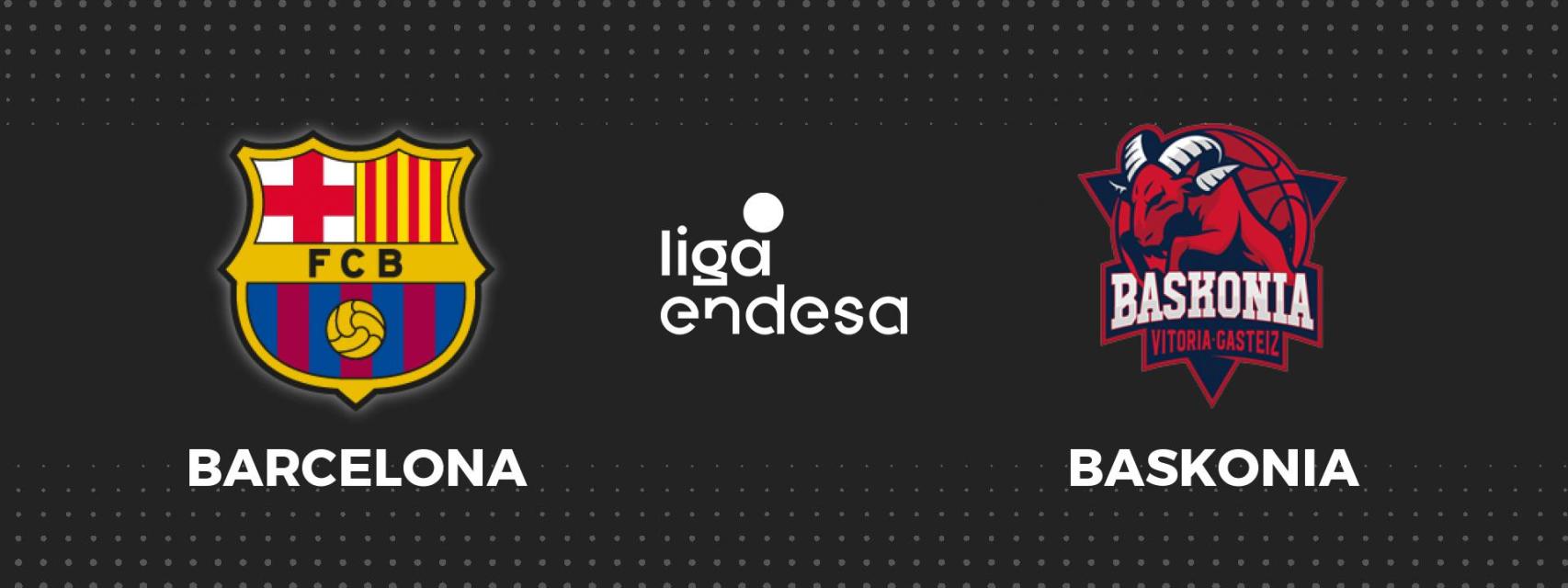 Barça de basket - Baskonia, Liga Endesa de baloncesto en directo