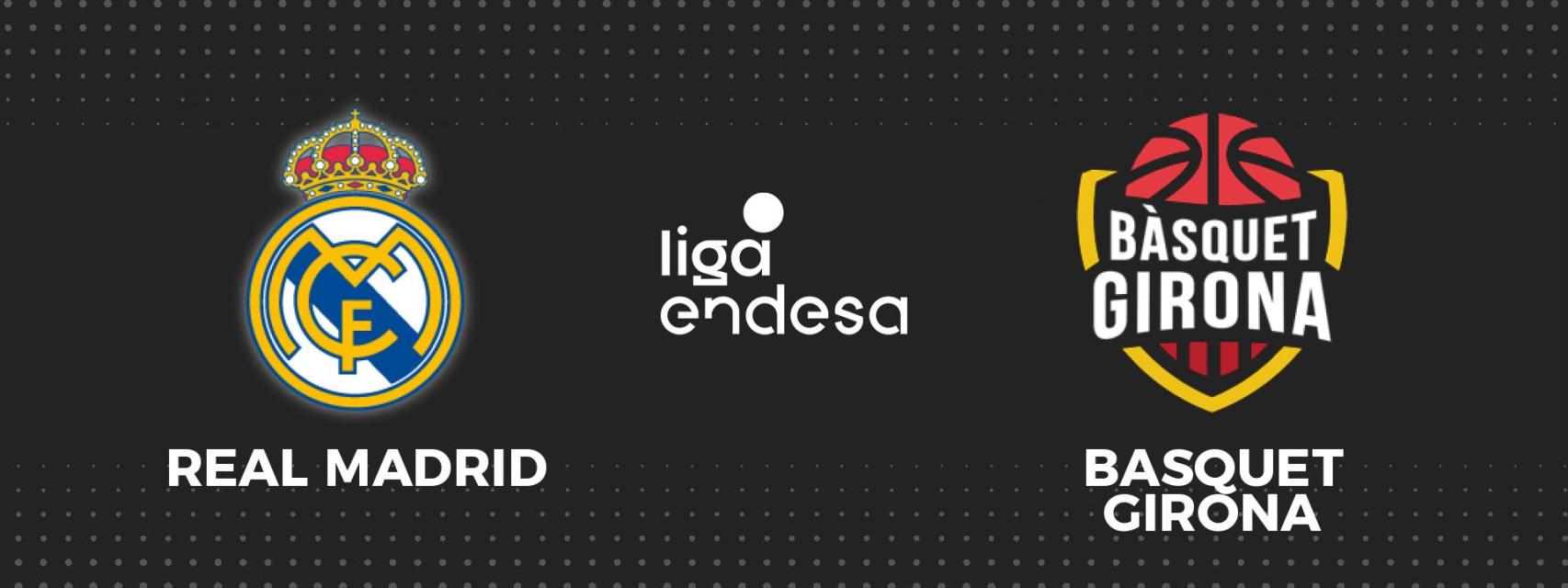 Real Madrid - Girona, Liga Endesa de baloncesto en directo