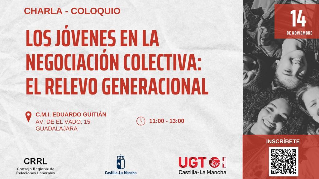 Cartel de la charla-coloquio sobre la negociación colectiva en jóvenes organizada por UGT Castilla-La Mancha  en Guadalajara.