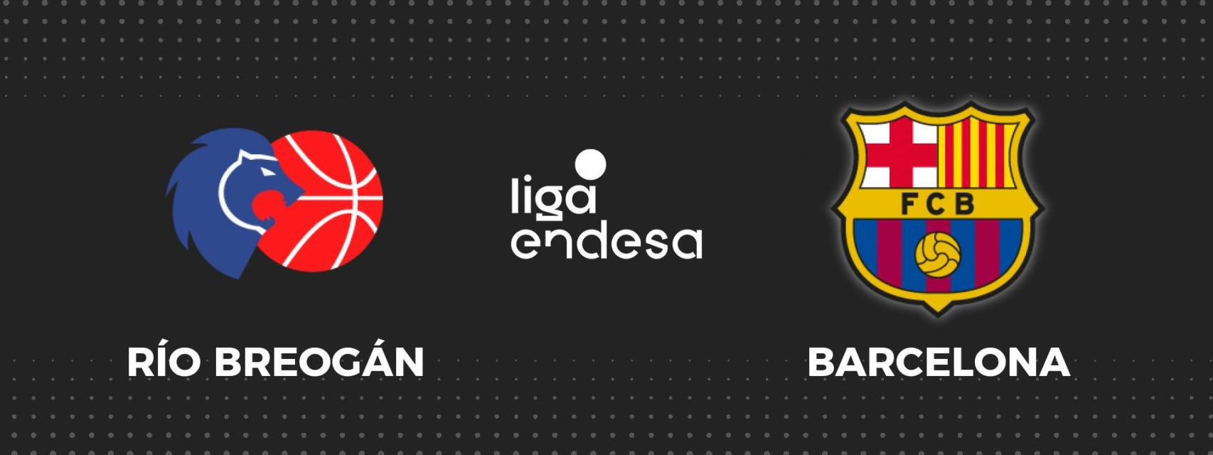 Río Breogán - Barça de basket, Liga Endesa de baloncesto en directo