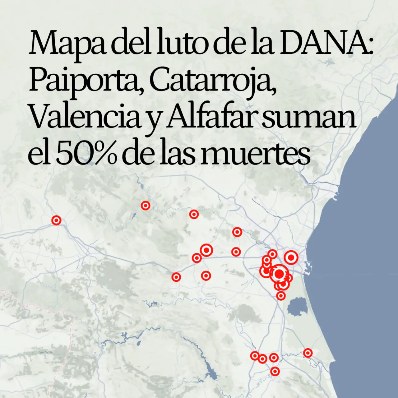 El mapa del luto: Paiporta (45), Catarroja (25), Valencia (16) y Alfafar (15) concentran casi el 50% de muertes por la DANA