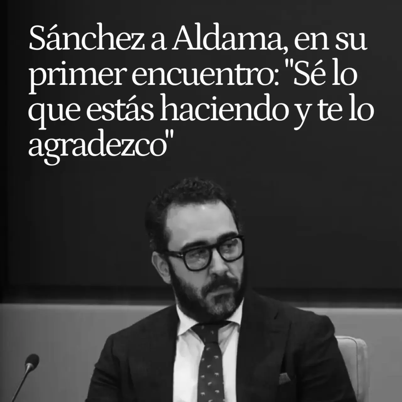 Pedro Sánchez a Víctor de Aldama, en su primer encuentro en 2019: "Sé lo que estás haciendo y te lo agradezco"