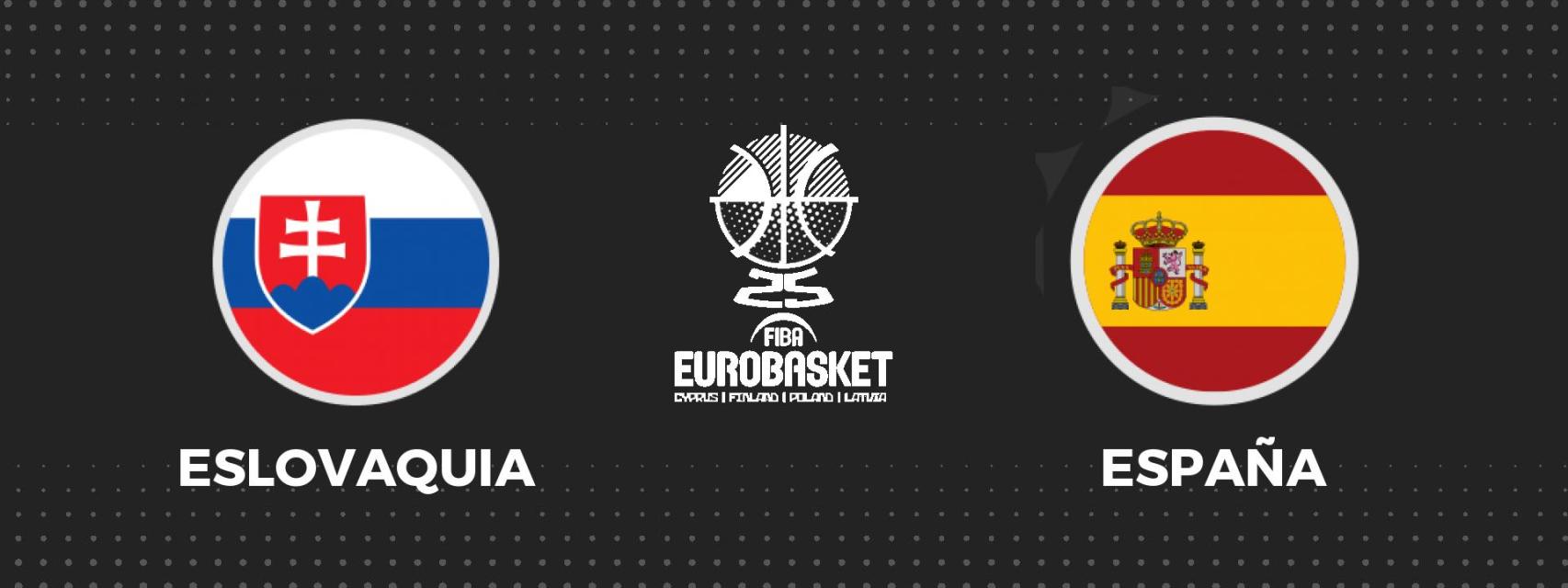 Eslovaquia - España, clasificación Eurobasket 2025 en directo