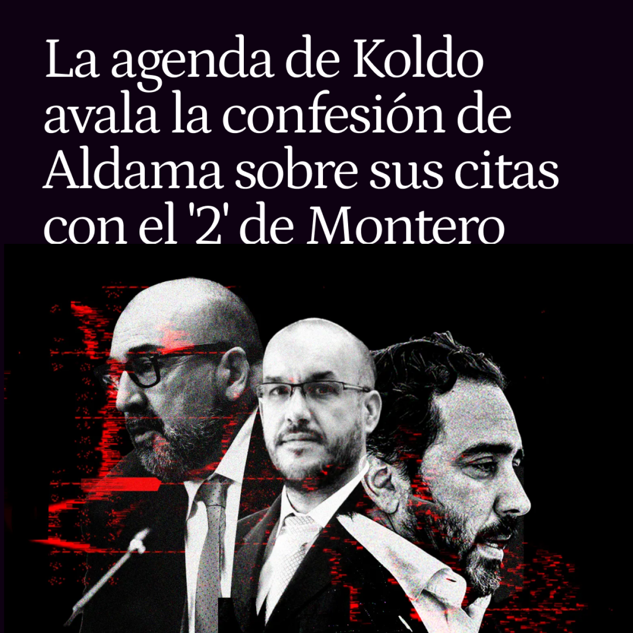 La agenda de Koldo revela citas con el jefe de gabinete de María Jesús Montero coincidentes con la confesión de Aldama