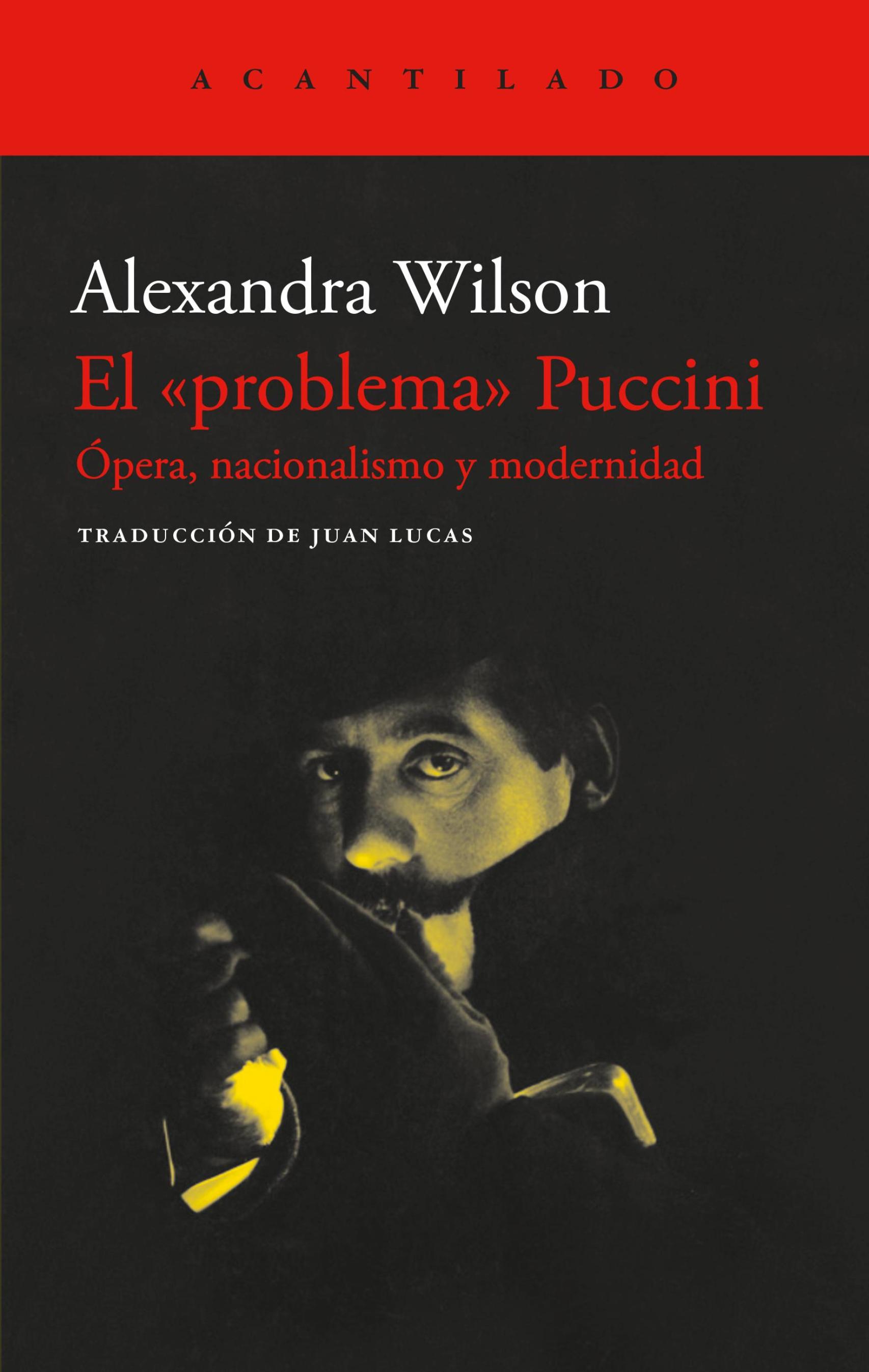 Portada de 'El problema Puccini, de Alexandra Wilson (Acantilado)