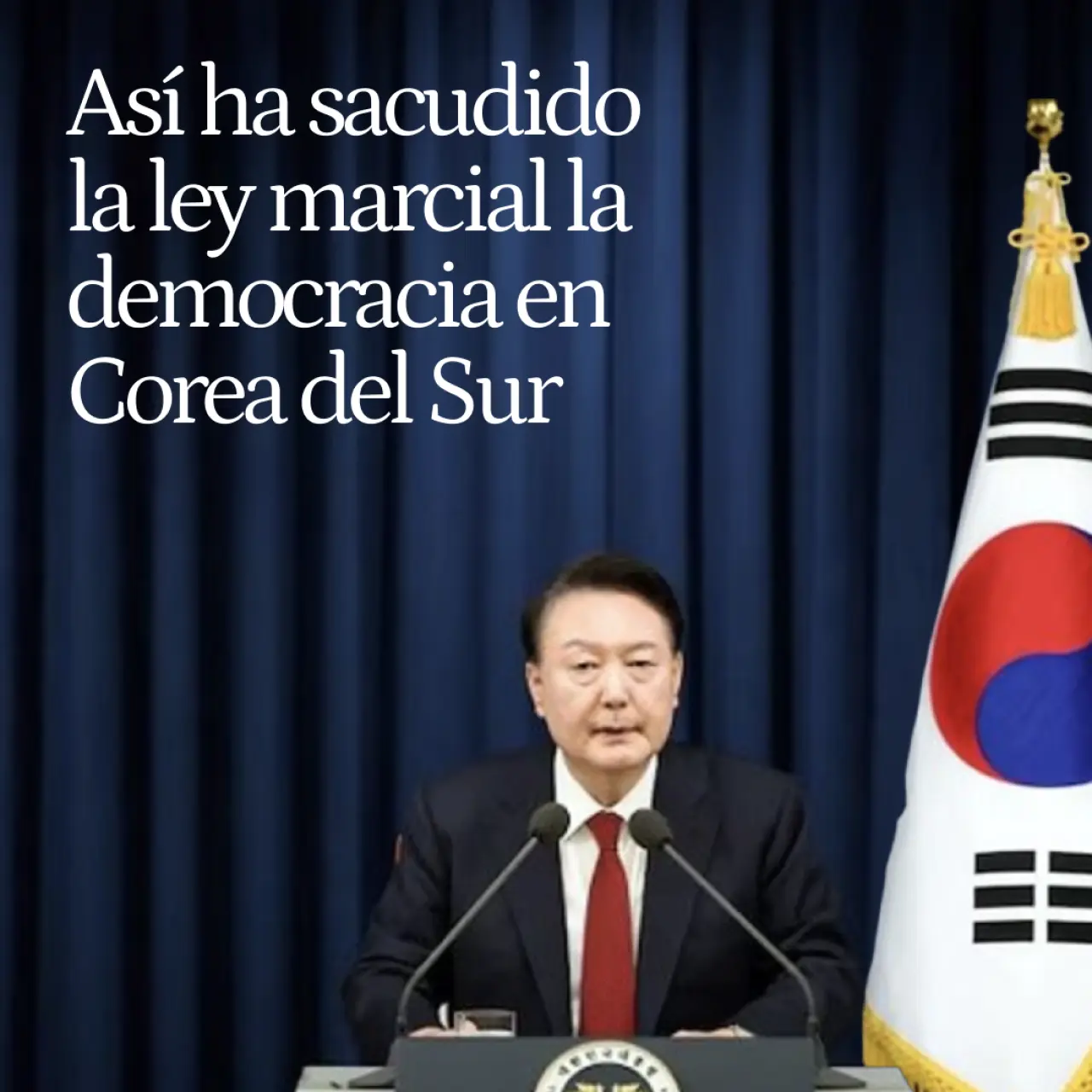 Yoon Suk Yeol y sus seis horas de huida hacia adelante: así ha sacudido la ley marcial la democracia en Corea del Sur