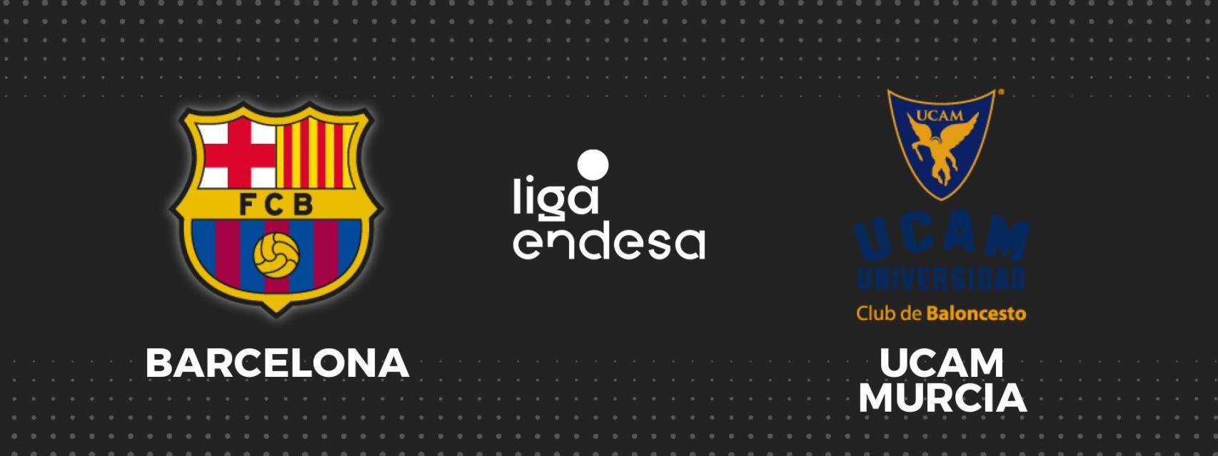 Barça - UCAM Murcia, Liga Endesa de baloncesto en directo