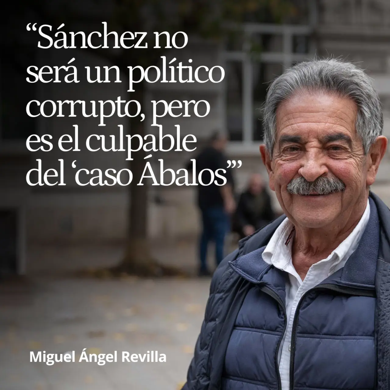 Miguel Ángel Revilla: 