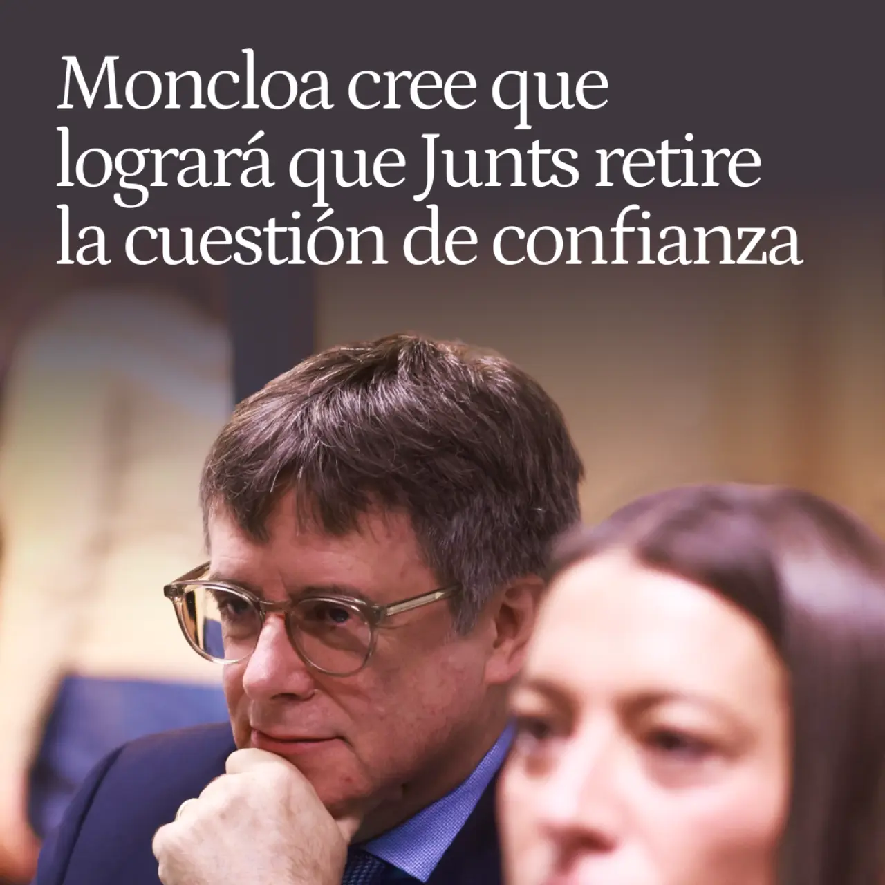 Moncloa cree que logrará que Junts retire la cuestión de confianza agilizando la cesión de la inmigración