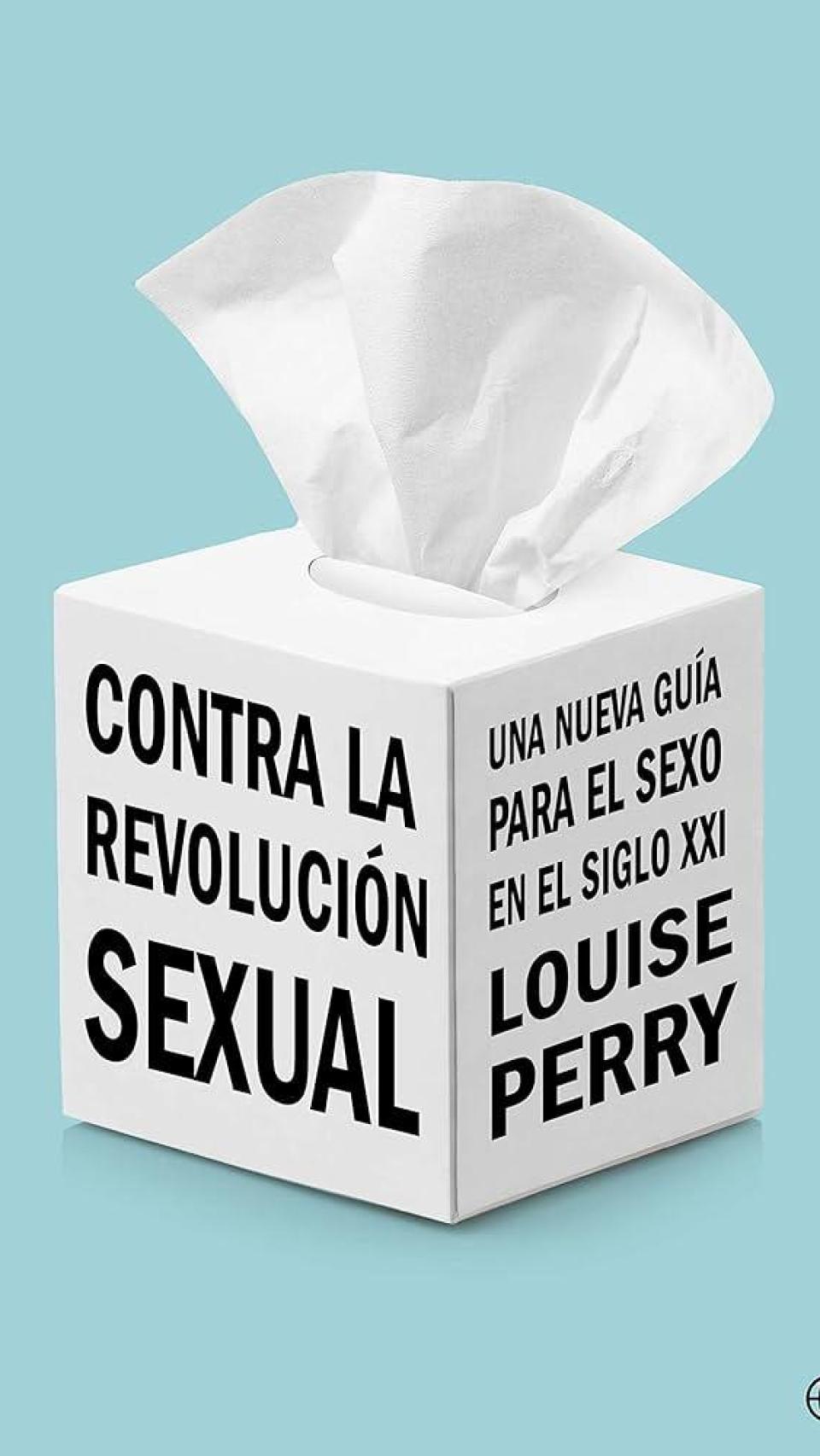 'Contra la revolución sexual', de Louise Perry.