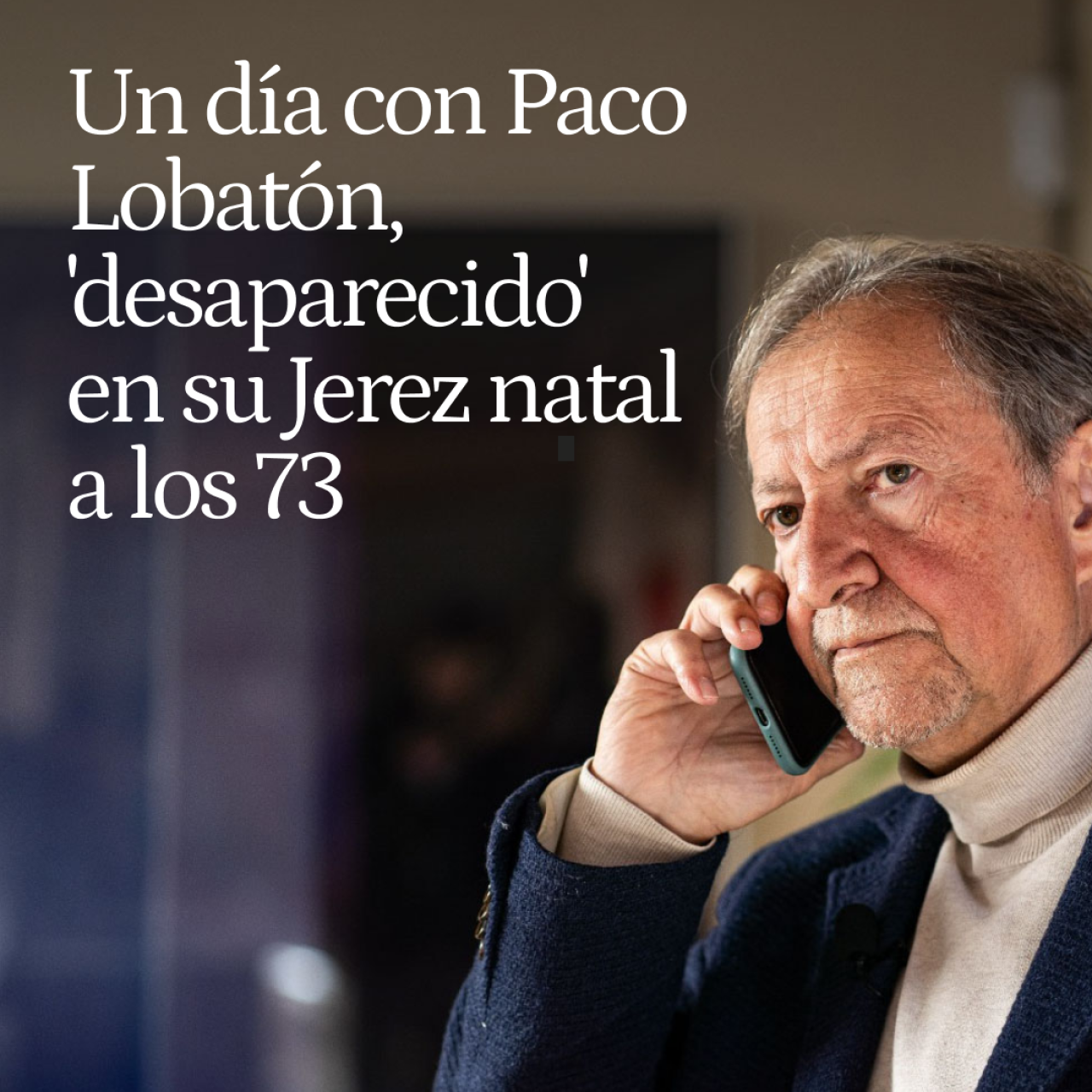 Un día con Paco Lobatón, 'desaparecido' en su Jerez natal a los 73 años: 