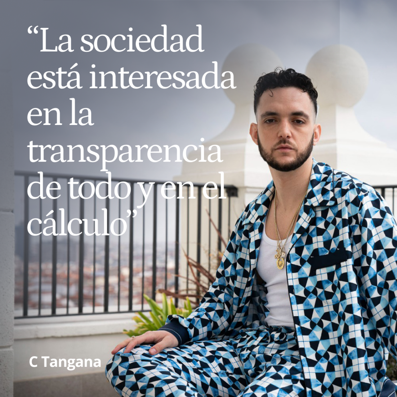 C. Tangana: “El misterio está en peligro de extinción. La sociedad está interesada en la transparencia de todo y en el cálculo”