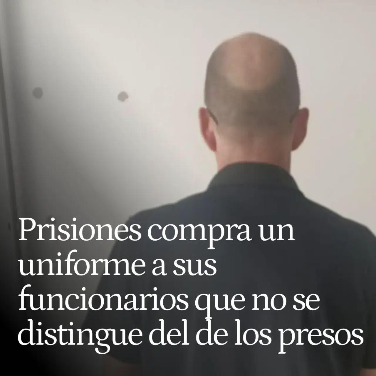 Prisiones compra un uniforme a sus funcionarios que no se distingue del de los presos y que se estropea con el primer lavado