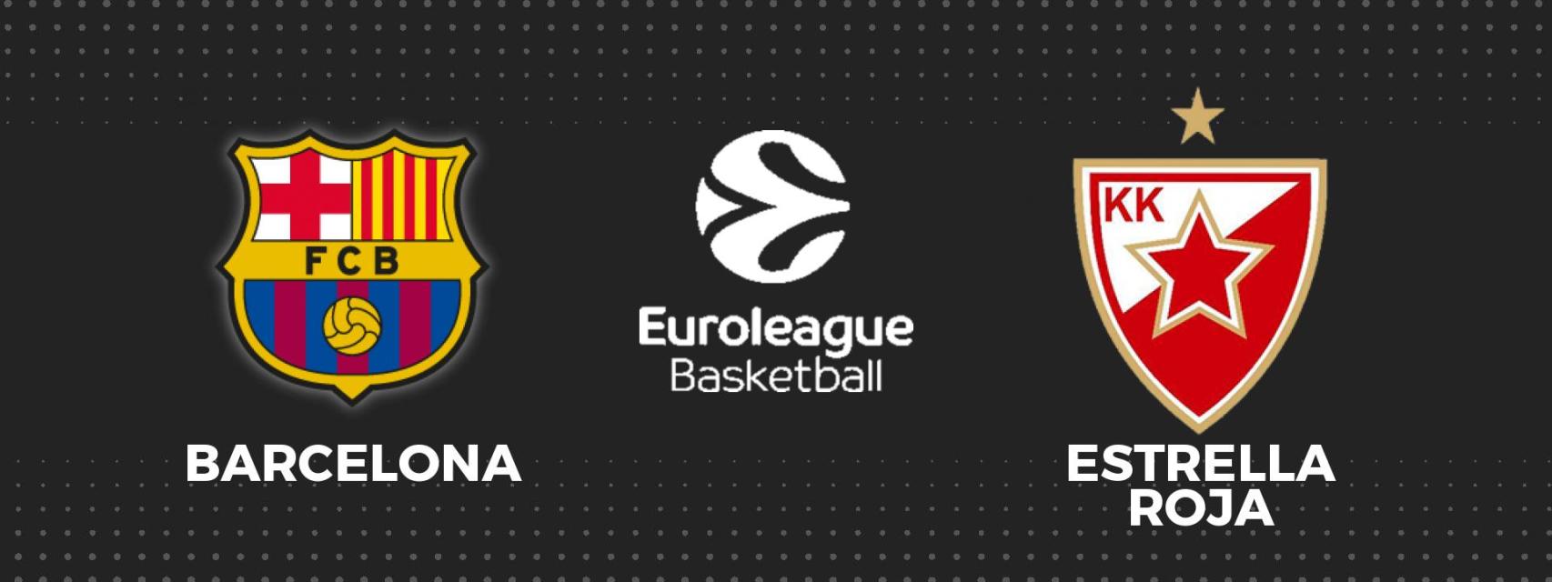 Barça - Estrella Roja, Euroliga de baloncesto en directo