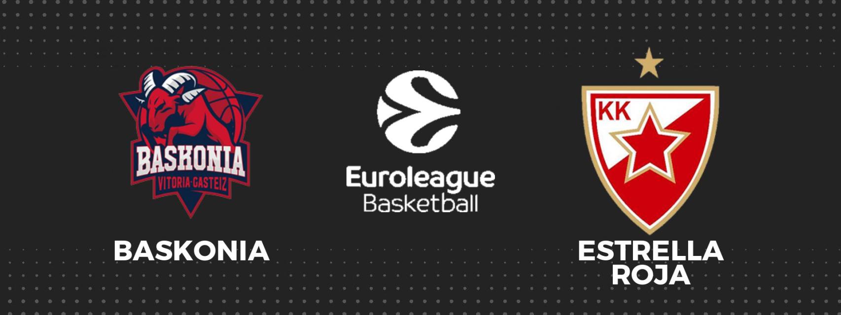 Baskonia - Estrella Roja, Euroliga de baloncesto en directo