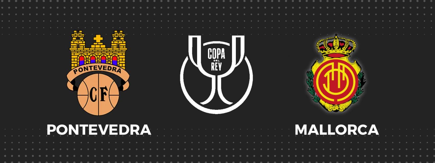 Pontevedra - Mallorca, fútbol Copa del Rey en directo