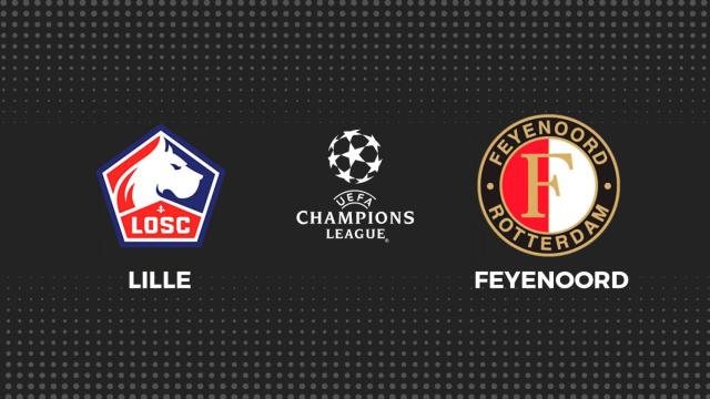 Lille - Feyenoord, fútbol Champions League en directo