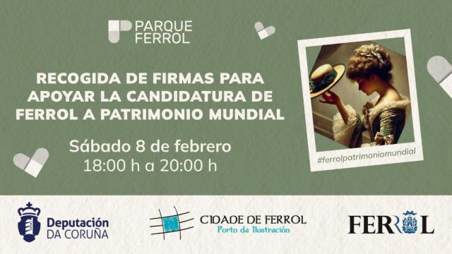 Parque Ferrol acoge una recogida de firmas para que la ciudad sea Patrimonio de la Humanidad.