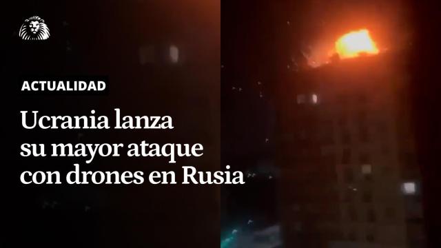 Vídeo | Ucrania lanza sobre territorio ruso el mayor ataque con drones desde el inicio de la guerra