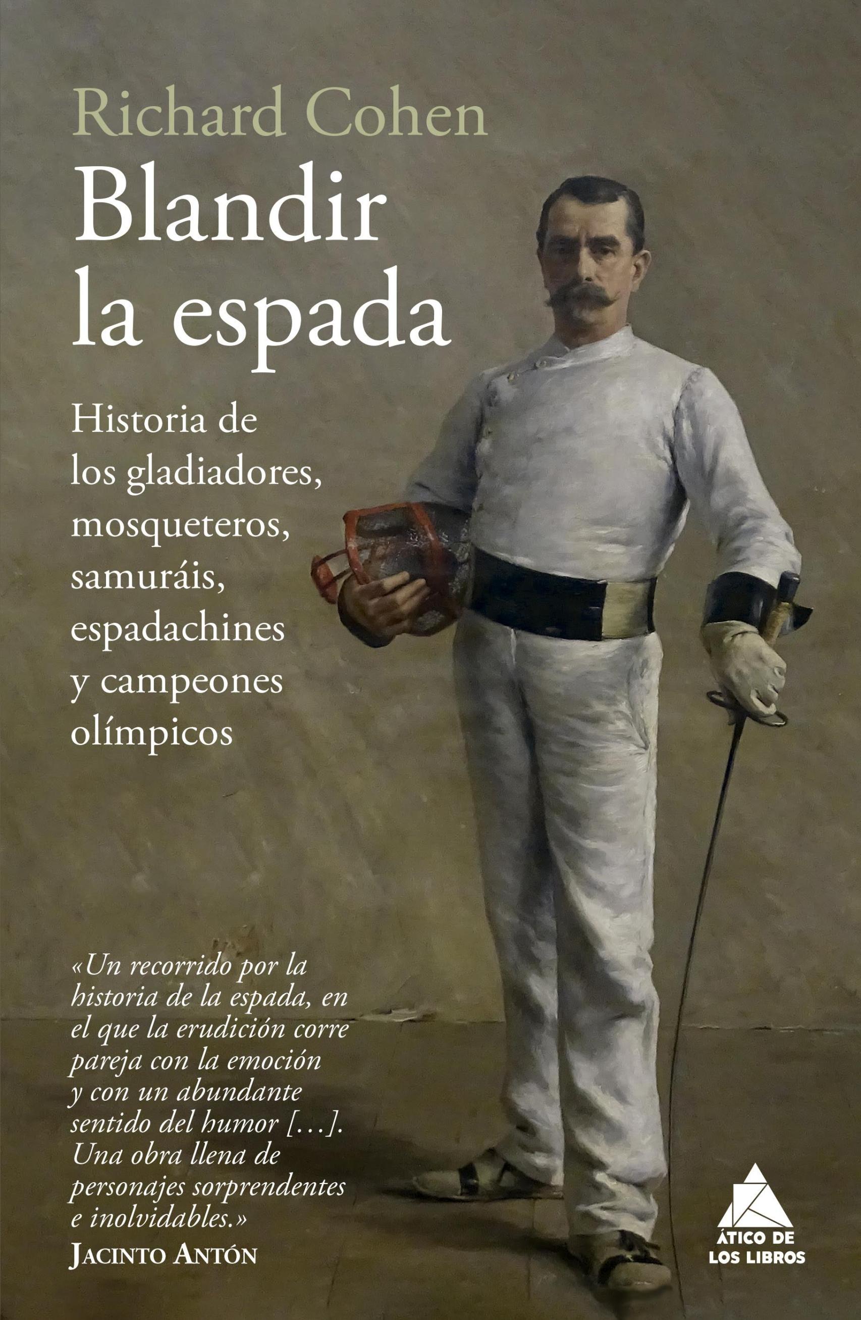 Portada de 'Blandir la espada', de Richard Cohen (Ático de los libros)