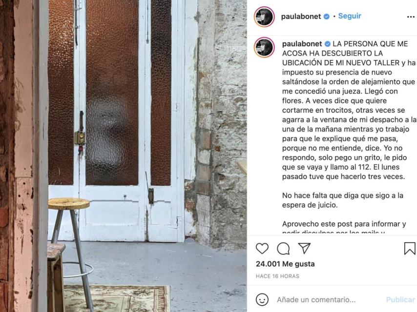 Publicación de Instagram que hizo Paula Bonet cuando su acosador descubrió la ubicación de su nuevo taller.